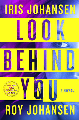 Look Behind You by Iris Johansen